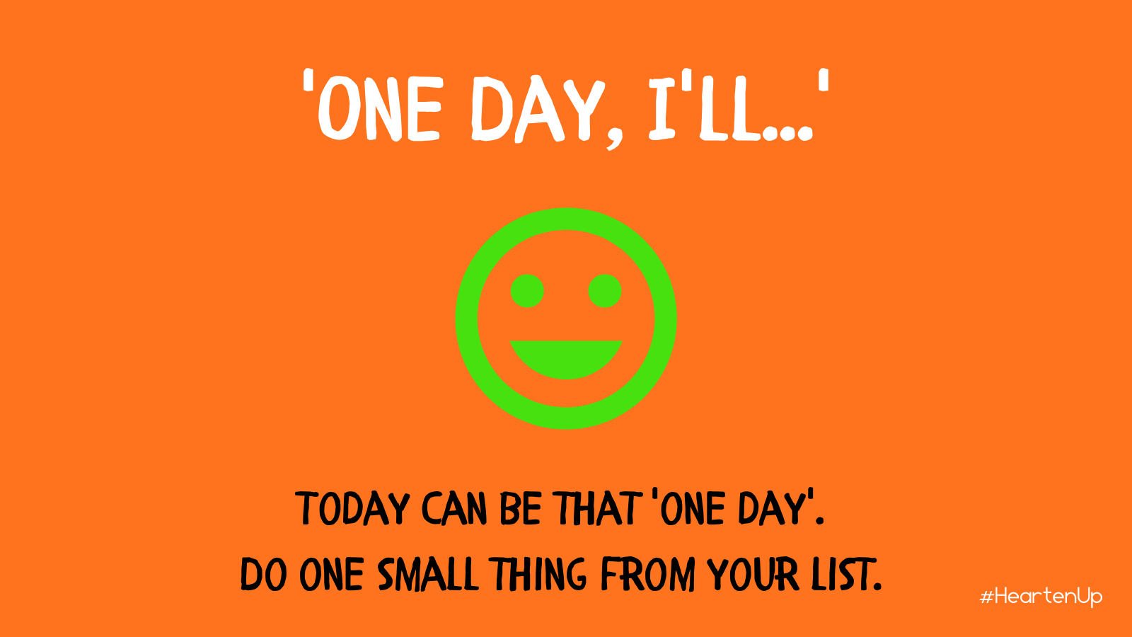 One day…